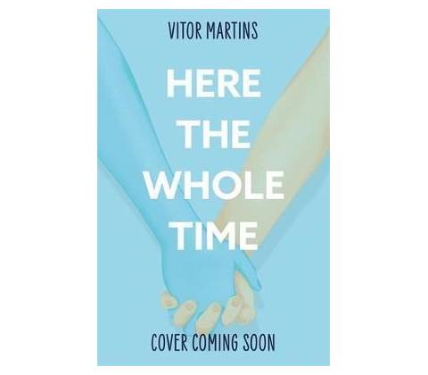 Here the Whole Time