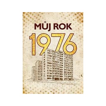 Můj rok 1976