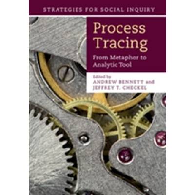Process Tracing Bennett Andrew Georgetown University Washington DC