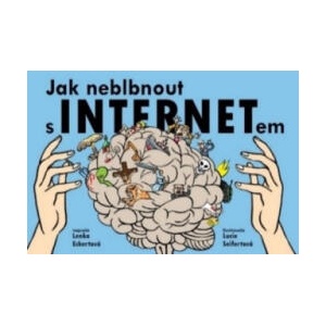 Jak neblbnout s INTERNETem | Lenka Eckertová (ISBN: 9788088465171)