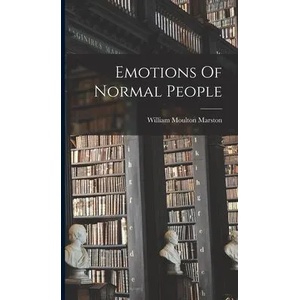 Emotions Of Normal People | William Moulton Marston (ISBN: 9781014265272)
