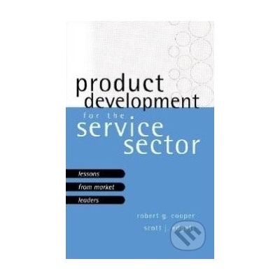 Product Development For the Service Sector - Robert G. Cooper, Scott J. Edgett