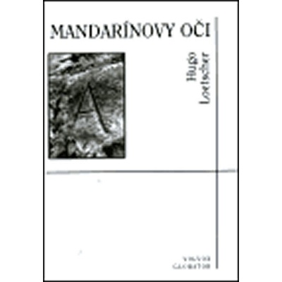 Mandarínovy oči - Hugo Loetscher