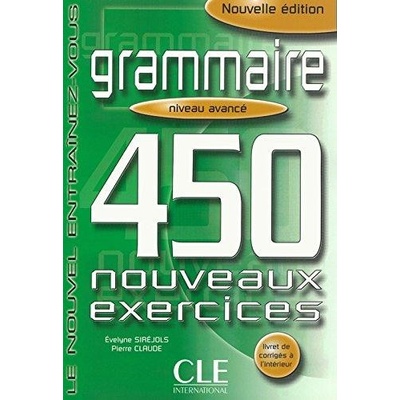 Grammaire 450 Nouveaux Exercices Avance