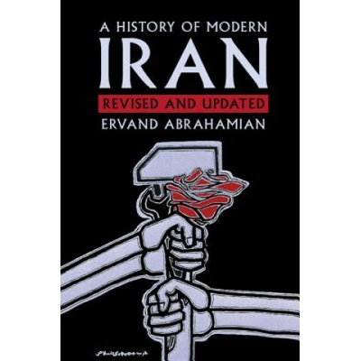 History of Modern Iran Abrahamian Ervand City University of New YorkPaperback / softback