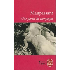 Une Partie de Campagne Scenario Integral | Guy De Maupassant (ISBN: 9782253138051)