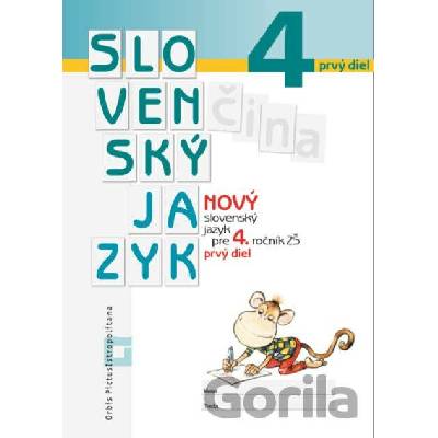 Nový Slovenský jazyk pre 4. ročník ZŠ - 1. diel - pracovná učebnica - Romana Culková, Zuzana Stankovianska