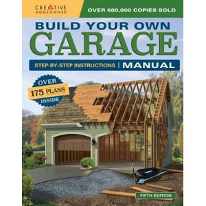 Build Your Own Garage Manual | Design America Inc (ISBN: 9781580117890)