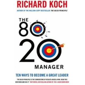 80/20 Manager | Richard Koch (2015)