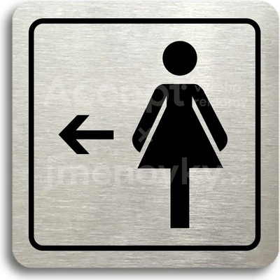 ACCEPT Piktogram WC ženy vlevo - stříbrná tabulka - černý tisk