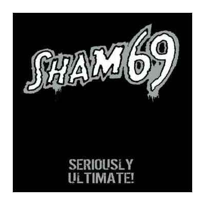 Sham 69: Seriously Ultimate! LTD 2 LP