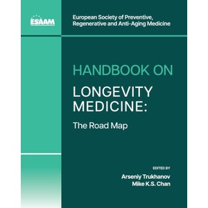 Handbook on Longevity Medicine | Mike K. S. Chan, Yuriy Nalapko (2024)