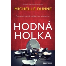Hodná holka - Michelle Dunne