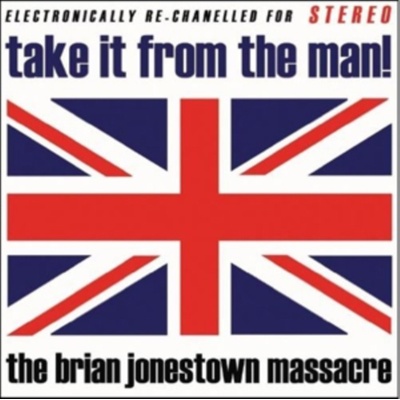 BRIAN JONESTOWN MASSACRE: TAKE IT FROM THE MAN LP