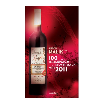 100 najlepších slovenských vín 2011-Fedor Malík