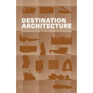 Destination Architecture | Phaidon (ISBN: 9780714875354)