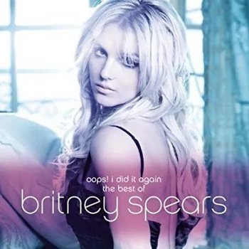 Virginia Records / Sony Music Britney Spears - Oops! I Did It Again: The Best of Britney Spears (CD)