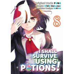 I Shall Survive Using Potions (Manga) Volume 8 | Sukima, Airco (ISBN: 9781718372375)