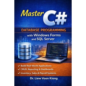 C# Database Programming with Windows Forms and SQL Server Subtitle | Voon Kiong Liew (2026)