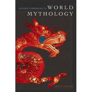 Oxford Companion to World Mythology | David Leeming (ISBN: 9780195387087)