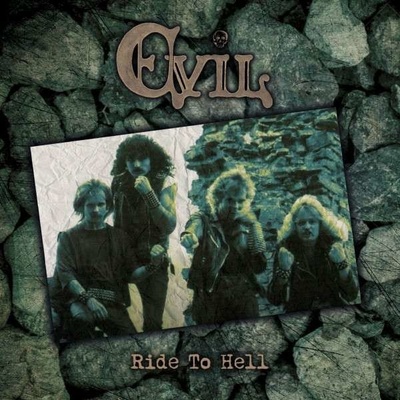 EVIL - RIDE TO HELL LP