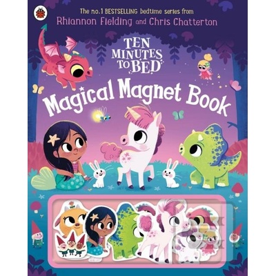 Ten Minutes to Bed: Magical Magnet Book - Rhiannon Fielding