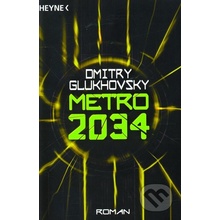Metro 2034 - Dmitry Glukhovsky