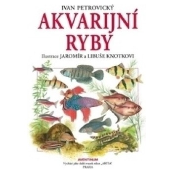 Akvarijní ryby Petrovický Ivan CZ Kniha