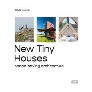 New Tiny Houses | Sibylle Kramer (ISBN: 9783037683064)