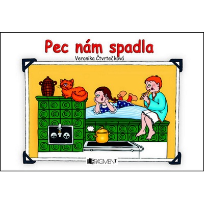 Pec nám spadla