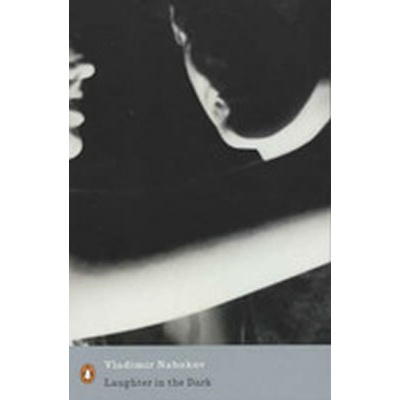 Laughter in the Dark - Vladimir Nabokov
