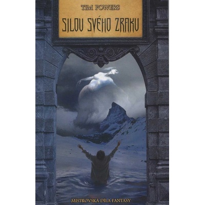 Silou svého zraku - Tim Powers