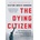 The Dying Citizen