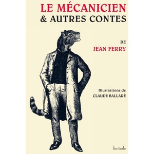 LE MECANICIEN ET AUTRES CONTES (2010)