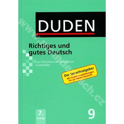 Duden in 12 Bänden Richtiges und gutes Deutsch Bd. 09 7. vydanie 201