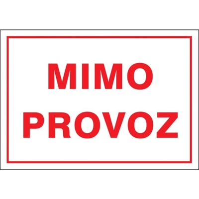 Značka Mimo provoz, hliník, 210 × 297 mm BZ AET03