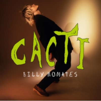 CACTI - Billy Nomates LP