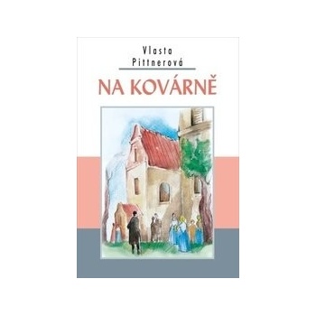Na kovárně