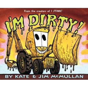 I'm Dirty! | Kate McMullan, Jim McMullan (ISBN: 9780060092955)