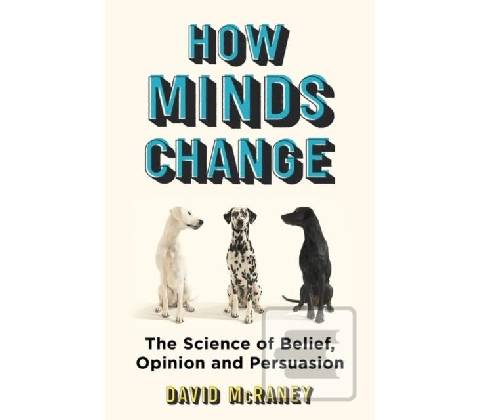 How Minds Change