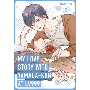 My Love Story with Yamada-kun at Lv999 Volume 3 (ISBN: 9781984862716)