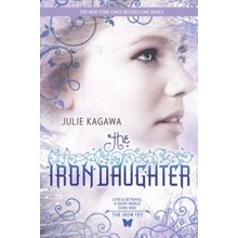 The Iron Daughter - Julie Kagawa