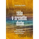 Tělo v zrcadle duše