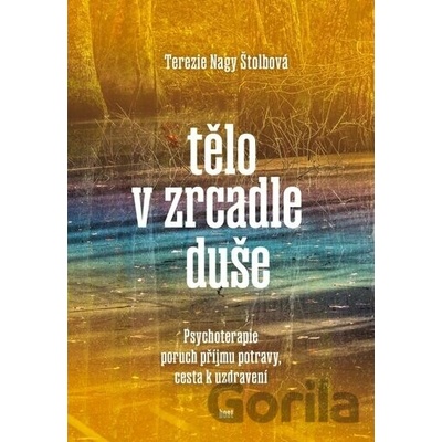 Tělo v zrcadle duše