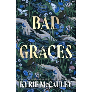 Bad Graces | Kyrie McCauley (2025)