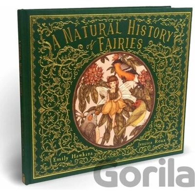 A Natural History of Fairies - Emily Hawkins, Jessica Roux ilustrátor