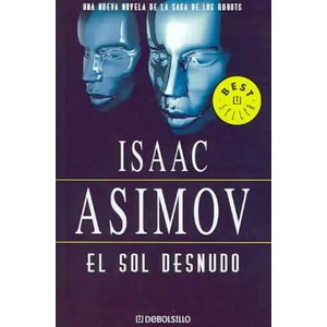El sol desnudo | Isaac Asimov, Tony López (ISBN: 9788497937856)