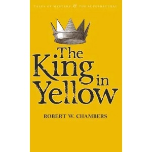 The King in Yellow (ISBN: 9781840226447)