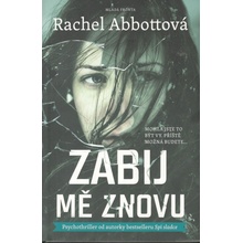 Zabij mě znovu - Rachel Abbottová