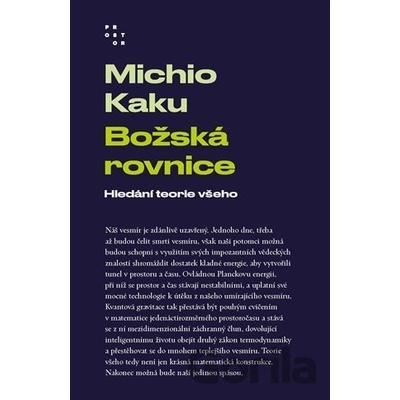 Božská rovnice - Michio Kaku